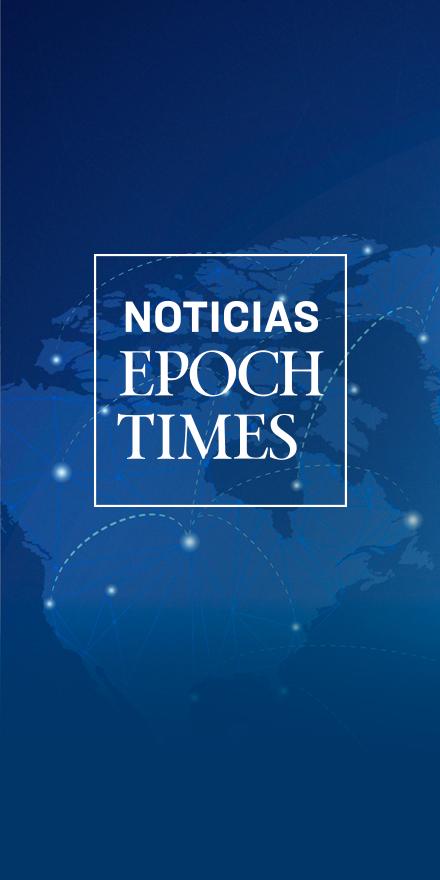 Noticias epoch times