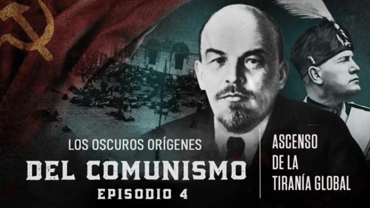 Imagen de 4.° Episodio: El ascenso de la tiranía global | Los oscuros orígenes del comunismo