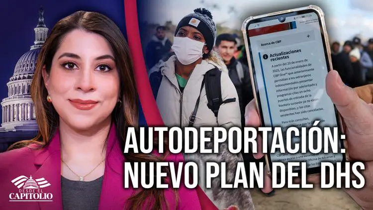 Imagen de DHS lanza app para la autodeportación de ilegales y advierte sanciones. (Desde El Capitolio/The Epoch Times en Español)