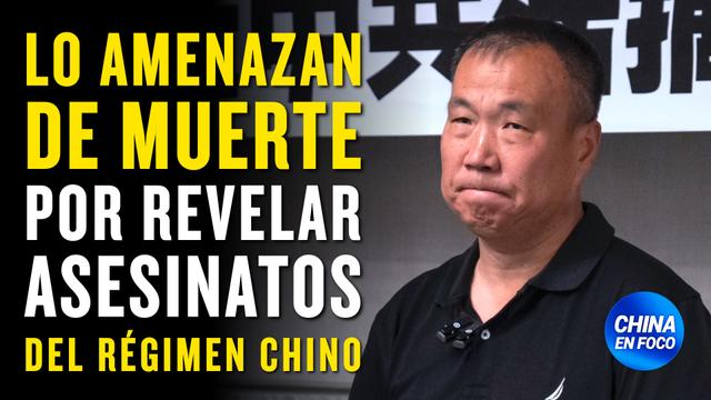 “Lo vamos a envenenar”: Amenazan a testigo que habla de crímenes salvajes de China